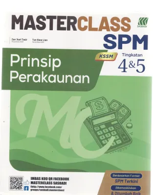 BUKU RUJUKAN ( 2025 ) : MASTERCLASS SPM PRINSIP PERAKAUNAN TINGKATAN 4&5 KSSM