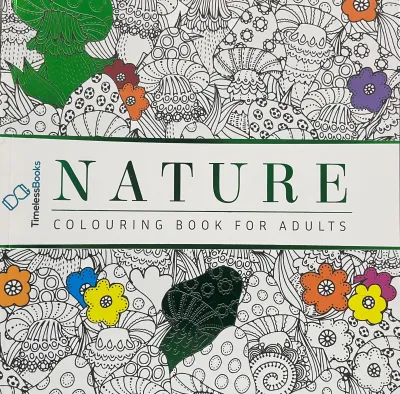 Nature - Colouring Book For Adults (Sách tô màu - Thiên Nhiên)