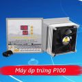 Máy ấp trứng Ánh Dương P100 - tặng gói úm gà con (công suất 100 quả, máy ấp gà, vịt, cút, công, trĩ...). 