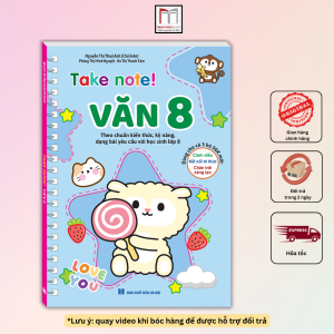 Take Note! Văn 8 (không lò xo - 50K dùng cho cả 3 bộ SGK mới: Cánh diều Kết nối tri thức Chân trời sáng tạo) (Nguyễn Thị Thủy Anh)