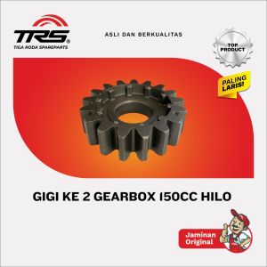 [TRS] GIGI (17T) KE 2 DALAM GEARBOX 150CC HILO DOBLE POWER