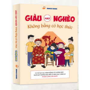Giàu hay nghèo không bằng có học thức Hàng có sẵn