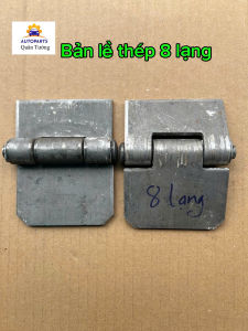 Bản lề chất liệu thép cho thùng bửng xe tải bản lề cho máy ủi máy xúc.