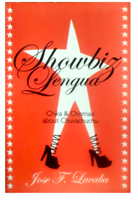 Chismax Showbiz Lengua: Chika and Chismax about Chuvachuchu by Jose F. Lacaba ...