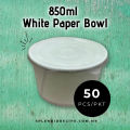850ml White Paper Bowl with Lid (50 pcs). 