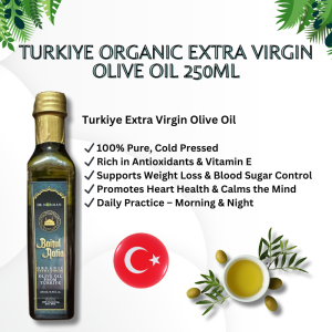 BAITUL AAFIA TURKIYE EXTRA VIRGIN OLIVE OIL 250ML - 100% Cold Pressed