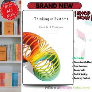 Thinking in Systems: International Bestseller by Donella H. Meadows