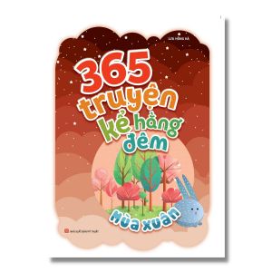 Sách: 365 Truyện Kể Hằng Đêm: Mùa Xuân + Mùa Hè  + Mùa Thu + Mùa Đông