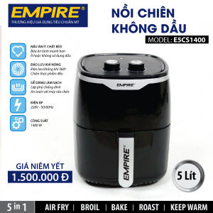 Nồi Chiên Không dầu EMPIRE 5 lít