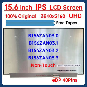 15.6" Laptop LCD Screen B156ZAN03.0 B156ZAN03.1 B156ZAN03.2 B156ZAN03.3 Display Matrix Panel Replacement 3840x2160 eDP 40 Pins