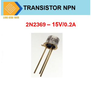 Linh kiện bán dẫn Transistor 2N2369 NPN TO-18 dòng điện 0.2A- 15V 3 Chân