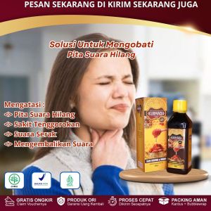 Kurmaqu GMJ - Obat Pita Suara Hilang Radang Pita Suara Suara Serak Sakit Tenggorokan