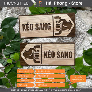 Bảng Biển vân gỗ chỉ hướng kéo mở cửa sang trái hoặc sang phải có sẵn keo 2 mặt