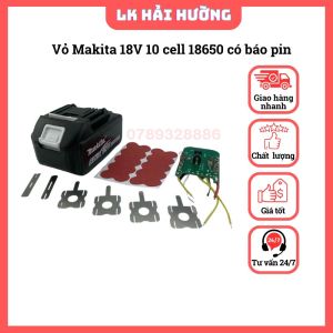 Vỏ mạch Makita 18V 5A 5S2P 10cell 18650 adapter giống zin có báo pin