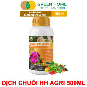 Dịch Chuối Vi Sinh GreenHome Chai 500ml Kích Hoa Mạnh Tăng Đậu Trái Giúp Trái To Ngọt Vàng Cơm
