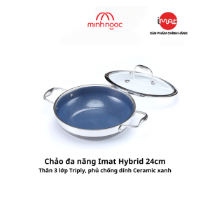 [Hỏa tốc HN - HCM] Chảo đa năng iMAT Hybrid lòng xanh đường kính 24cm. Chiên xào lẩu áp chảo..