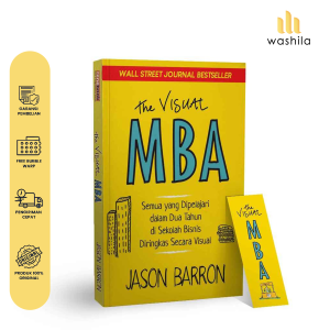 Buku The Visual MBA Semua yang Dipelajari dalam Dua Tahun di Sekolah Bisnis Diringkas Secara Visual - Jason Barron - TUROS