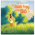 Sách Bàn Tay Của Bố (Tái Bản 2021) - NXB Kim Đồng | Lazada.vn