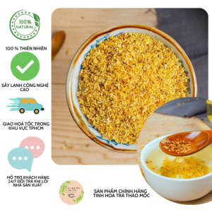 (  FREESHIP MAX + DEAL GIẢM SÂU)[HCM](ảnh thật + video) 50 g quế hoa cao cấp làm bánh quý phi đẹp da 50 gram _hàng tuyển chọn_tinhhoatrathaomoc