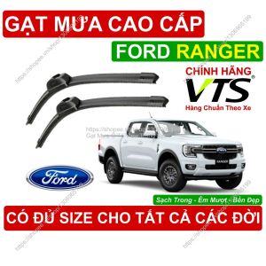 Gạt Mưa VTS Kính Lái Ford Ranger Cặp Gạt M.ưa Kính Lái Ford Ranger C.ó Đủ Size Cho Các Đời Xe Ford Ranger
