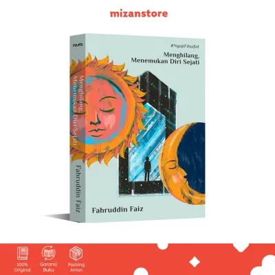 Buku Agama #NgajiFilsafat Menghilang Menemukan Diri Sejati - Fahruddin Faiz