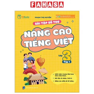 Sách Fahasa - Bài Tập Bổ Trợ Và Nâng Cao Tiếng Việt Lớp 3 - Tập 1