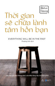 Sách - Thời Gian Sẽ Chữ.a Làn.h Tâm Hồn Bạn