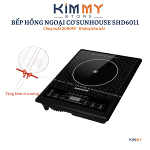 BẾP HỒNG NGOẠI CƠ SUNHOUSE SHD6011 - Không kén nồi Phím bấm tiếng Việt TẶNG VỈ NƯỚNG