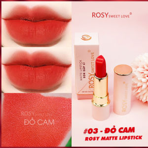 Son Rosy - Son Rosy Sweet Love - Son Sáp lì Rosy - Son nhung lì Rosy Matte Lipstick  Không Chì màu Cam Đào cao cấp chính hãng