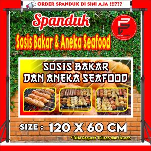 Spanduk banner Aneka sosis bakar dan seafood bakar terbaru custom ukuran 120x60 cm / bisa cod