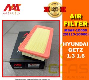 MEAUSU AIR FILTER HYUNDAI GETZ 1.3 / 1.6 MSAF-1C000(28113-1C000) PENAPIS ANGIN UDARA