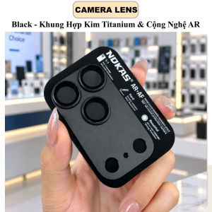 Kính Bảo Vệ Cụm Camera Khung Hợp Kim Titanium Full Coverage HD AR Chống Chói 18 Pro/Pro Max 17 Pro/Pro Max NOKAS