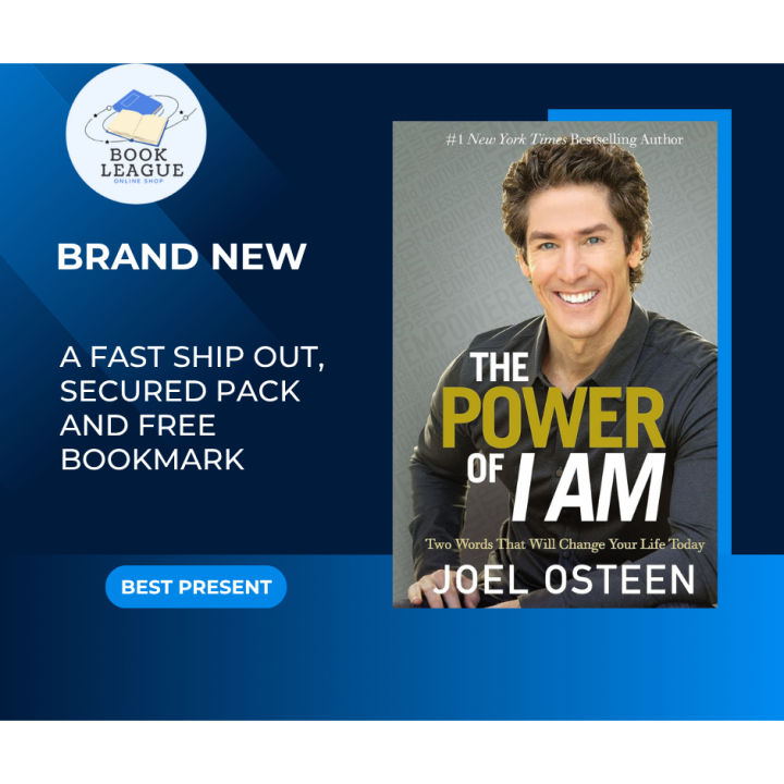 The Power of I Am: Two Words That Will Change Your Life Today: by Joel ...