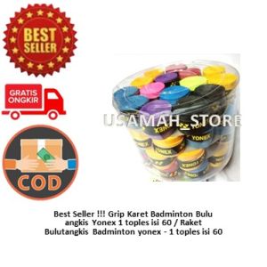 Best Seller !!! Grip Karet Badminton Bulu angkis Yonex 1 toples isi 60 / Raket Bulutangkis Badminton yonex - 1 toples isi 60