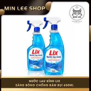 Nước Lau Kính Lix 650ml Sáng Bóng Chống Bám Bụi – Nước Lau Cửa Kính Gương Kính Xe