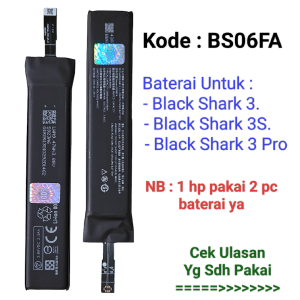 2 pc baterai black shark 3 / black shark 3s / black shark 3 pro bs06fa batre original batrai blackshark 3 / blackshark 3s / blackshark 3 pro