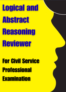 Logical and Abstract Reasoning Reviewer for Civil Service Exams