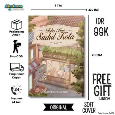 Novel Toko Kue Sudut Kota - Caroline Puspojudo - Akad