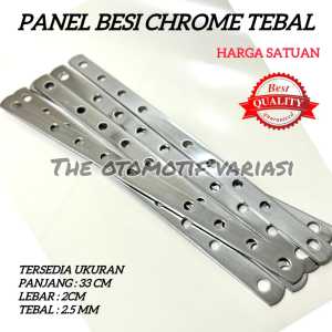 PLAT BESI BOLONG TEBAL CHROME UNIVERSAL / PLAT  BESI TEBAL 33 CM & 40 CM / BREKET BESI MOTOR