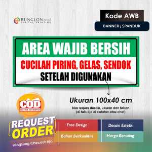 AREA WAJIB BERSIH CUCILAH PIRINGGELASSENDOK SETELAH DI GUNAKAN KODE AWB HIJAU