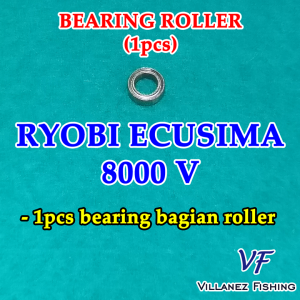 BEARING BAGIAN ROLLER SPAREPART REEL PANCING BANTALAN RODA/BEARING/MINI BEARING/LAKER/ROLLER BEARING RYOBI ECUSIMA BLAZER DAN ROCKIN