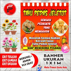 Banner Spanduk TAHU PEDAS JELETOT 100 X 100 cm BISA COD