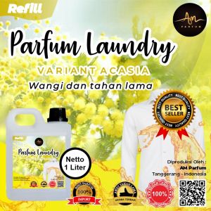 Parfum Laundry ACASIA Murah Berkualitas - Pewangi Laundry Grade A - uK 1 LITER