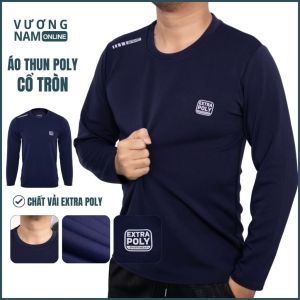 Áo giữ nhiệt nam cổ tròn và cao 3 phân EXTRA POLY chất vải dày đẹp co giãn 4 chiều ôm vừa dòng cao cấp thu đông VNO149