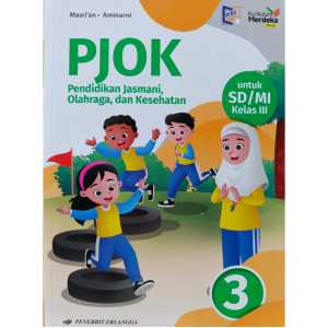 Ori Buku PJOK Kelas 3 SD Kurikulum Merdeka Erlangga