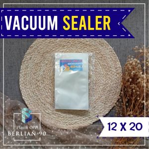 PLASTIK VACUUM 12X20 CM ISI 50 / PLASTIK VAKUM BAG FOOD GRADE