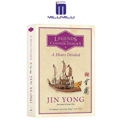 A Heart Divided: Legends of the Condor Heroes Vol. 4 Paperback – International Edition by Jin Yong Original English books