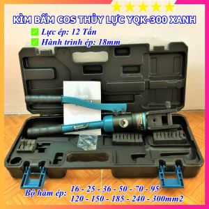 Kìm Bấm Cos Thủy Lực KYQ300 ( YQK 300 Xanh ) - Phạm Vi Ép 16-300mm2 - Hàng Xuất Châu Âu - Bảo Hành 6 Tháng