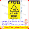 LOGO TEM STICKER BIỂN CẢNH BÁO BỀ MẶT NÓNG KHÔNG CHẠM VÀO- HOT SURFACE - BIỂN CẢNH BÁO AN TOÀN LAO ĐỘNG. 