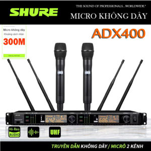 Micro Không Dây Shure ADX400 4 Râu Hàng Cao Cấp Sóng Xa 300M Cảm Biến Tự Ngắt Hút Âm Tốt Chống Hú Rít